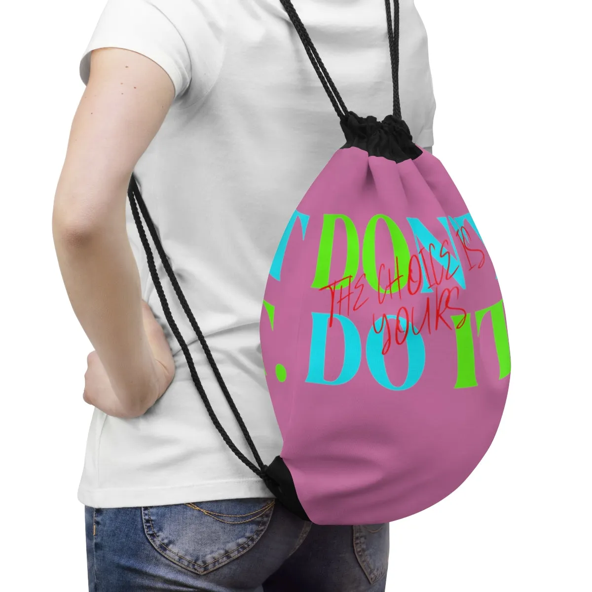 Drawstring Bag ( Do it Don't Do It Pink)
